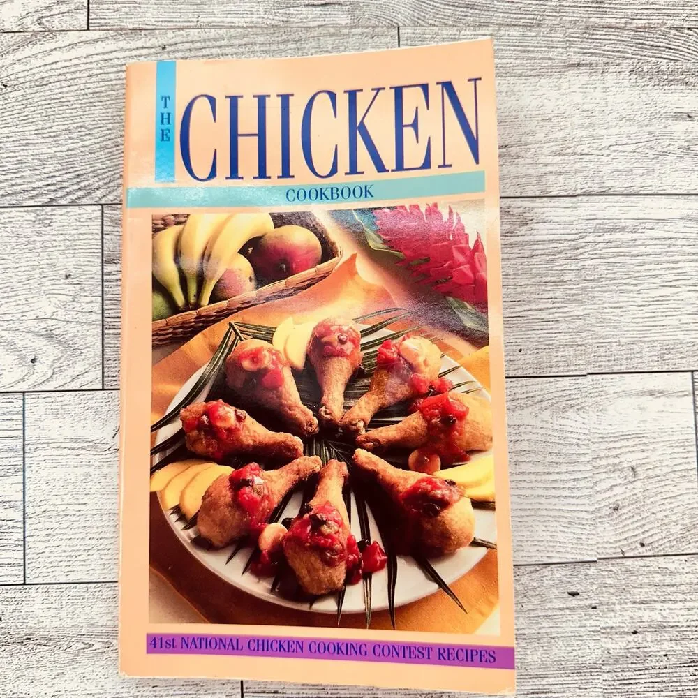 The Chicken Cookbook 1995 - 41st Annual National Chicken Cooking Contest recipes